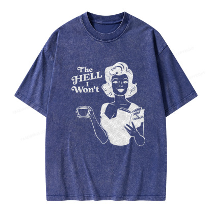 Pagewings The Hell I Won't Resistance Unisex Washed T-shirt