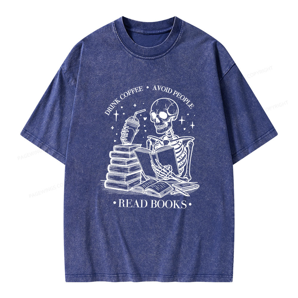 Pagewings Drink Coffee Avoid People Read Books Unisex Washed T-shirt