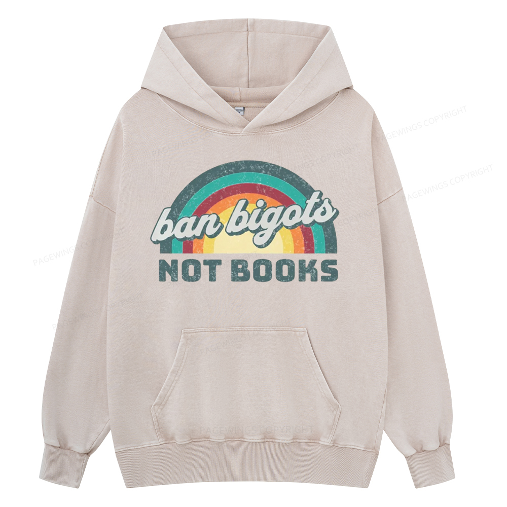 Pagewing Ban Bigots Not Books Unisex Washed Hoodie