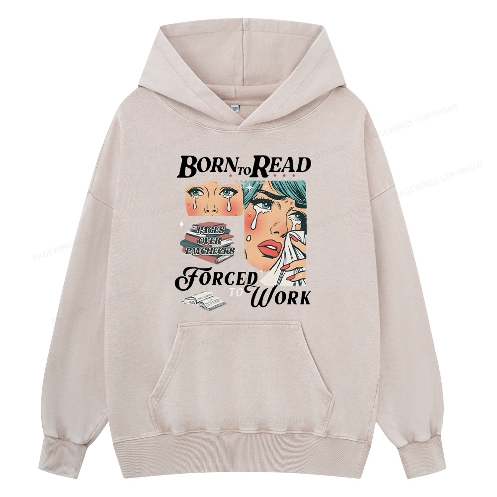 Pagewing Born To Read Bookish Unisex Washed Hoodie