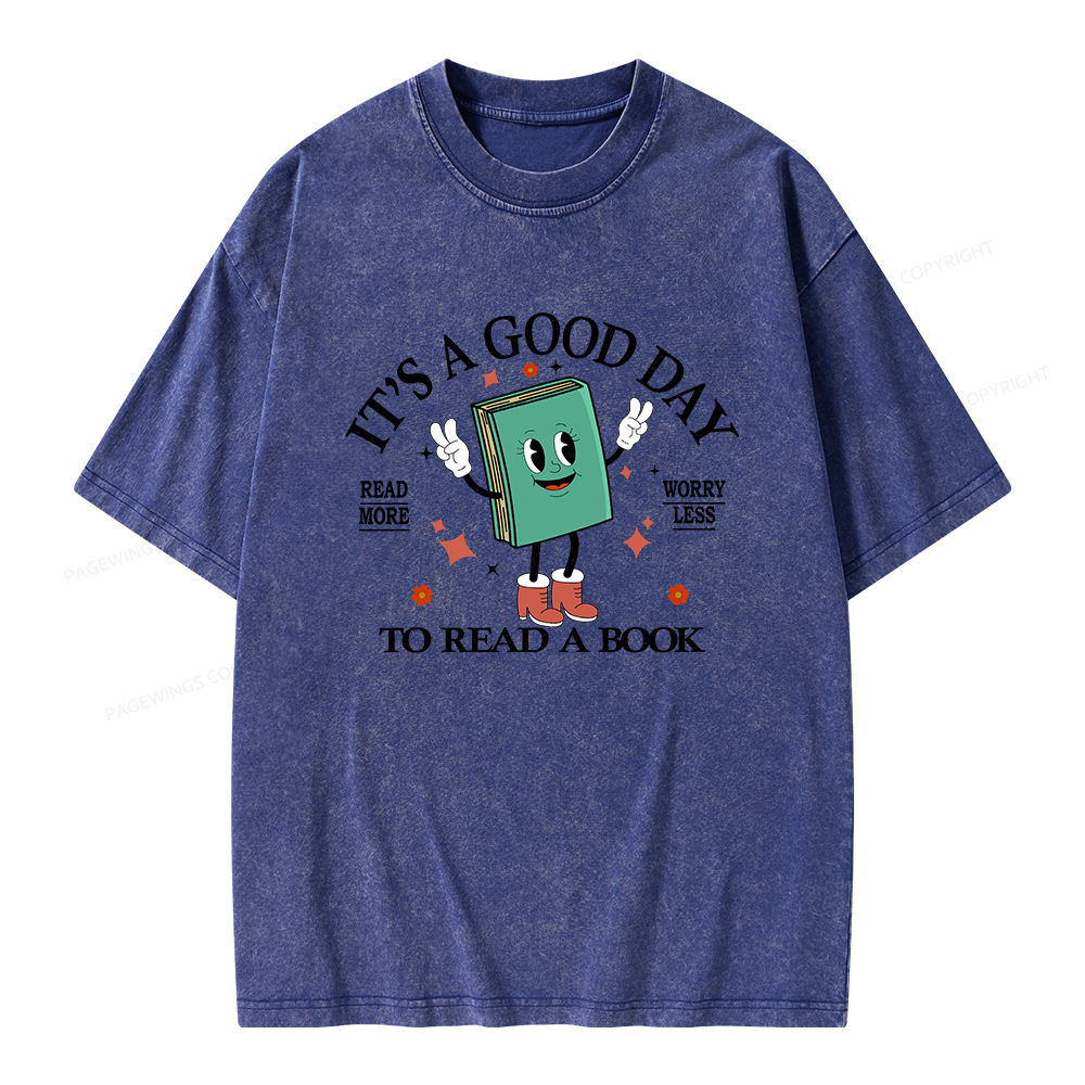 Pagewings Its A Good Day To Read A Book Unisex Washed T-shirt