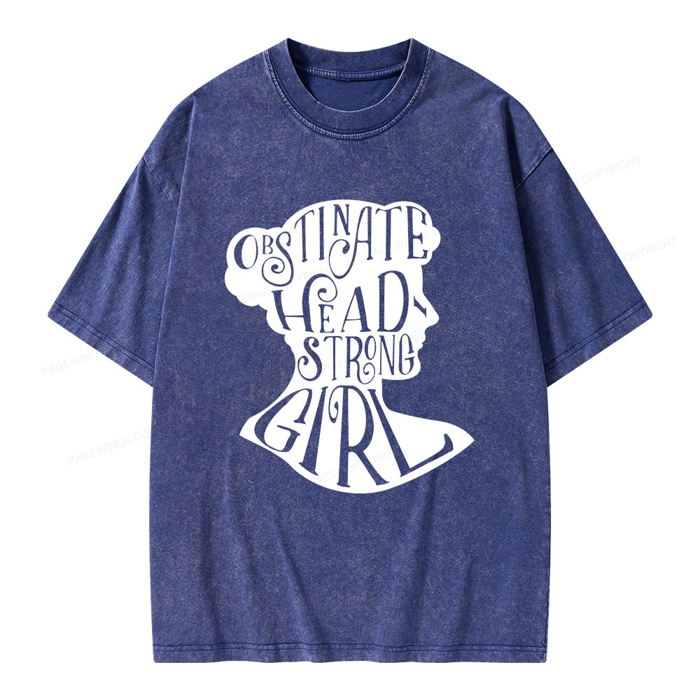 Pagewings Obstinate, Headstrong Girl Unisex Washed T-shirt