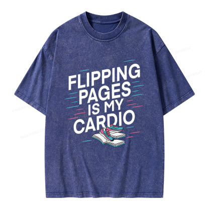 Pagewings Flipping Pages Is My Cardio Unisex Washed T-shirt