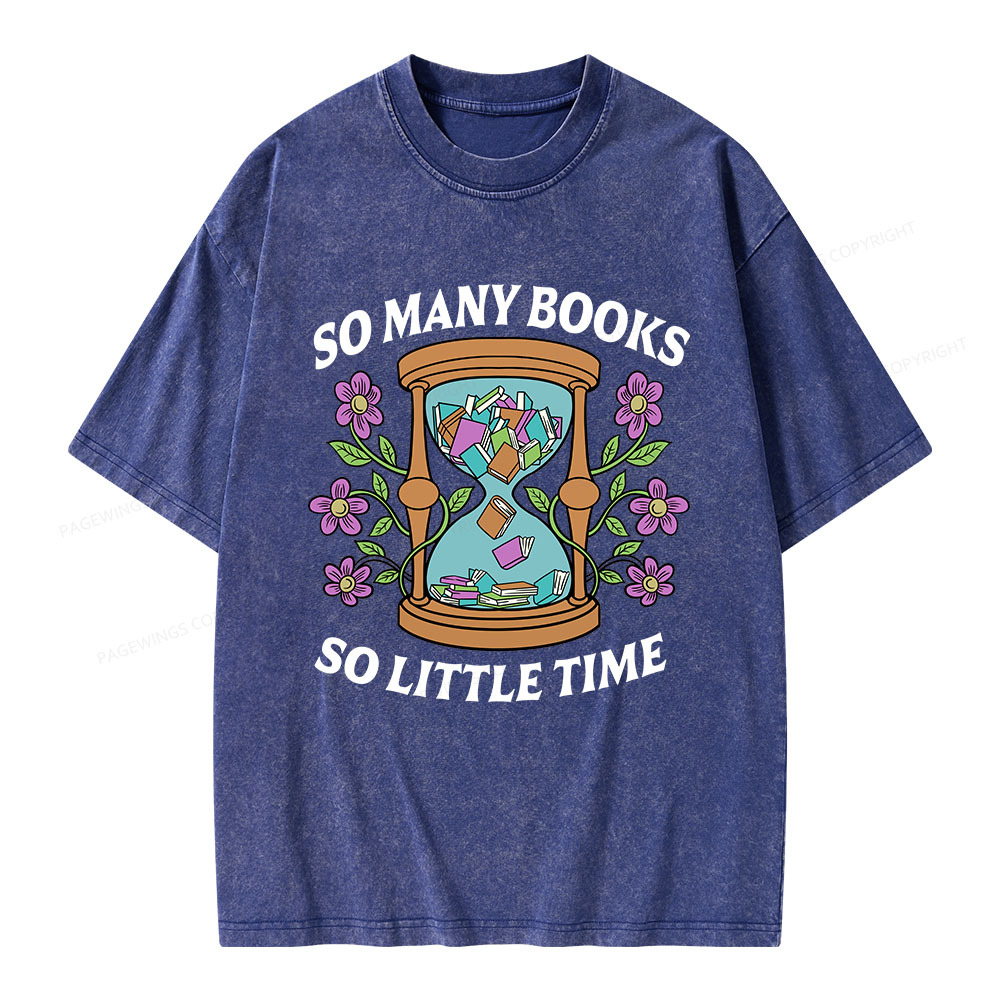 Pagewings So Many Books So Little Time Unisex Washed T-shirt