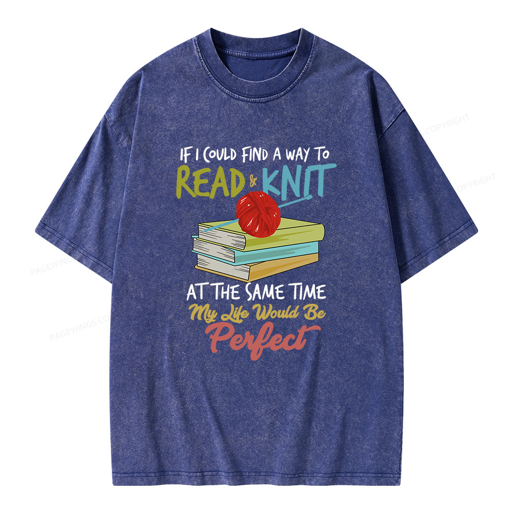 Pagewings Read And Knit At The Same Time Unisex Washed T-shirt