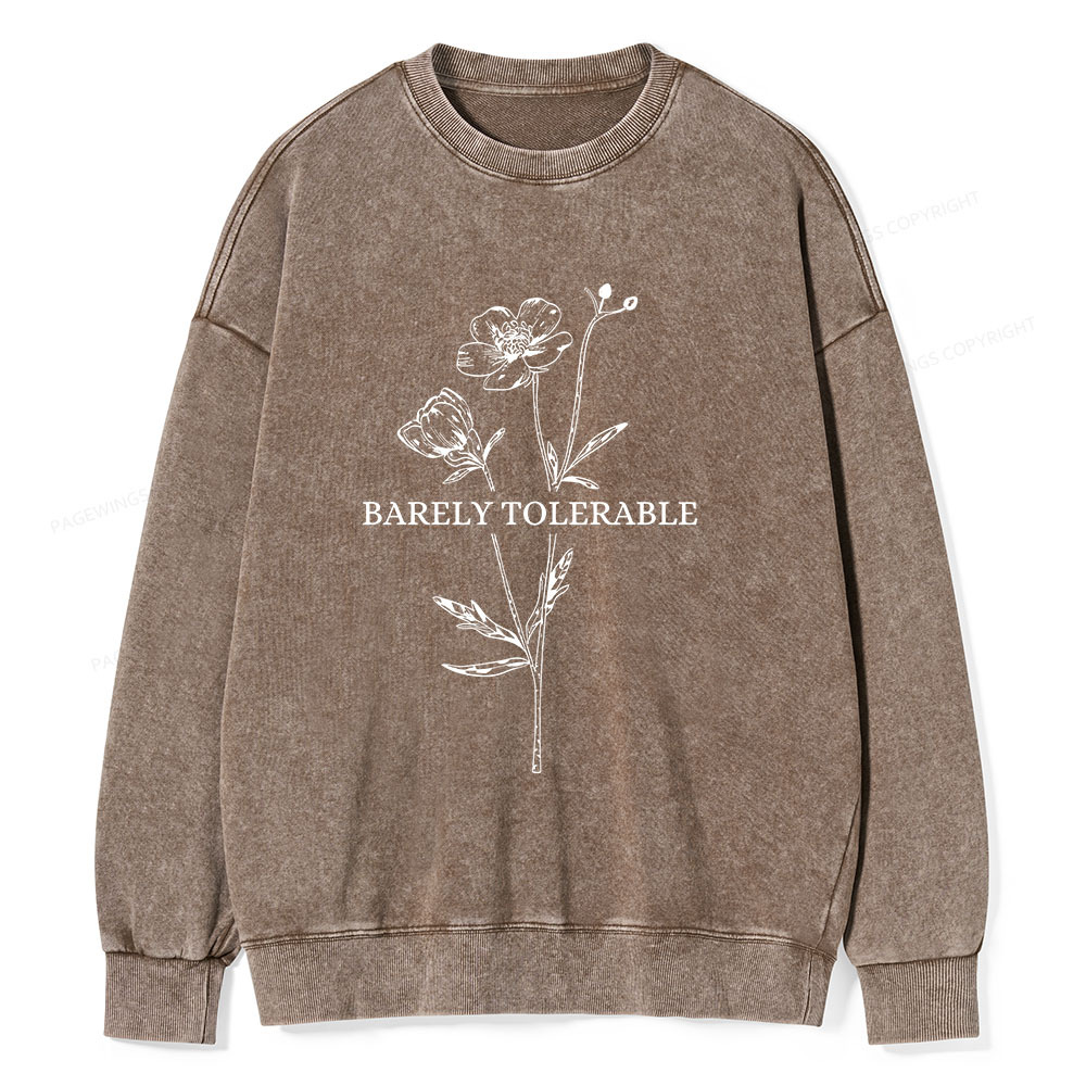 Pagewings Barely Tolerable Unisex Washed Sweatshirt