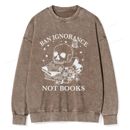 Pagewings Ban Lgnorance Not Books Unisex Washed Sweatshirt