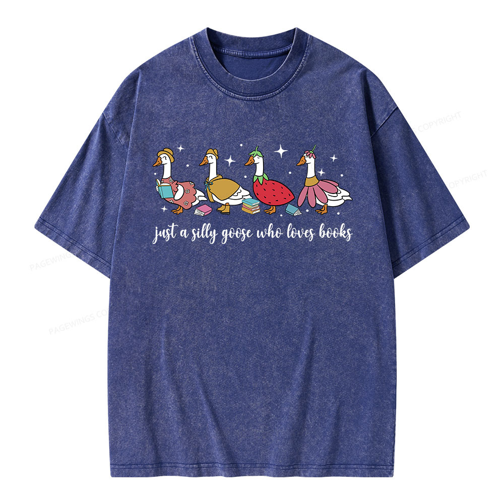 Pagewings Just A Silly Goose Who Loves Books Unisex Washed T-shirt