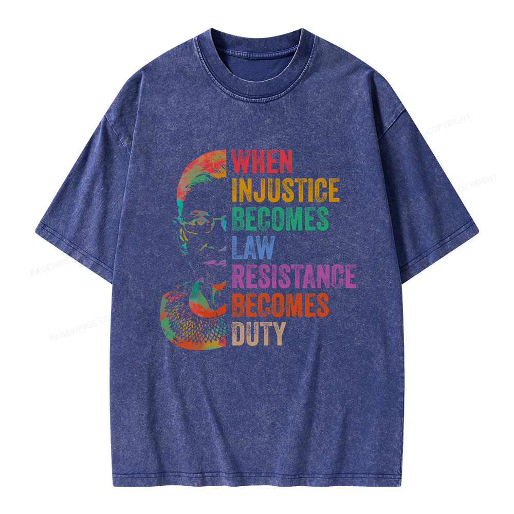 Pagewings When Injustice Becomes Law Unisex Washed T-shirt