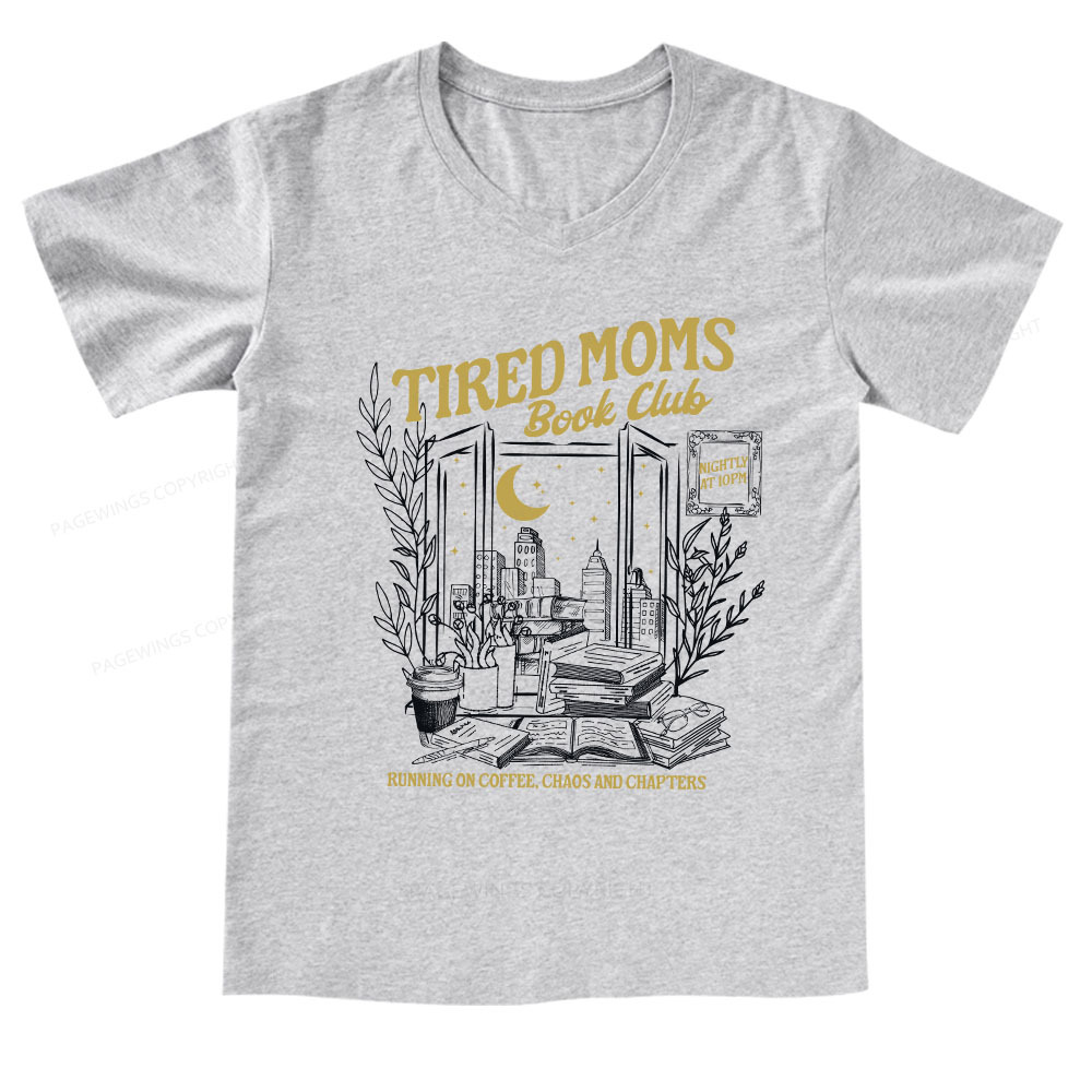 Pagewings Tired Moms Book Club V-neck T-shirt