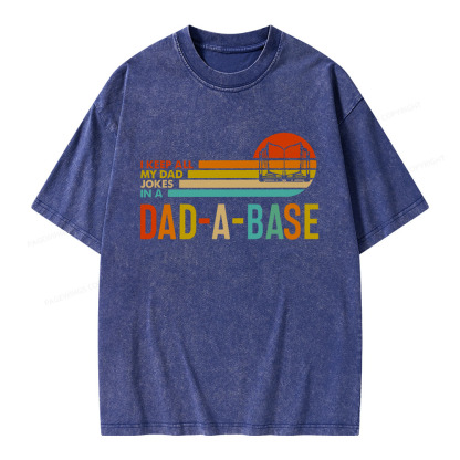 Pagewings I Keep All My Dad Jokes In A Dad-A-Base Unisex Washed T-shirt