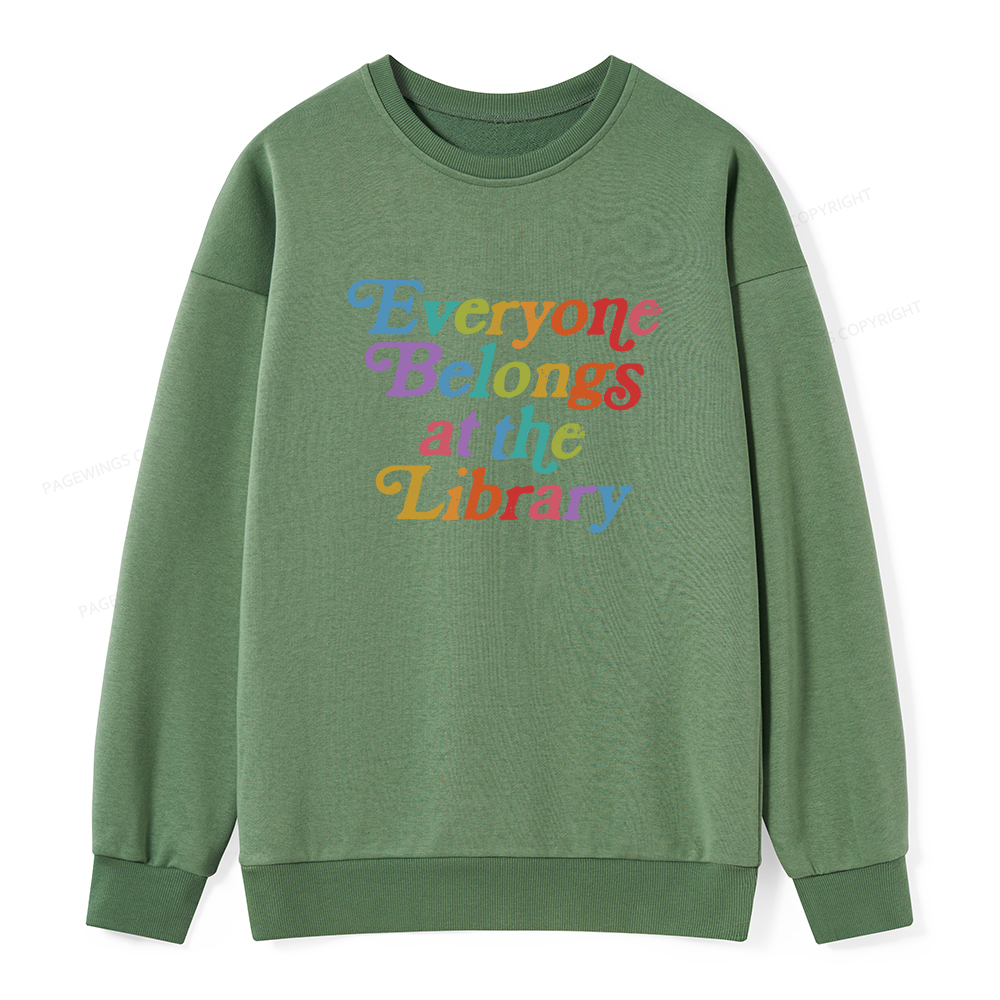 Pagewings Everyone belongs at the library Unisex Classic Sweatshirt