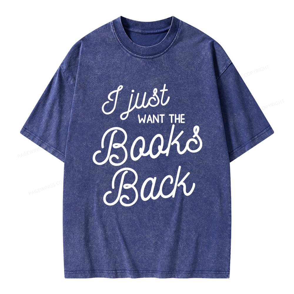 Pagewings I Just Want the Books Back Unisex Washed T-shirt