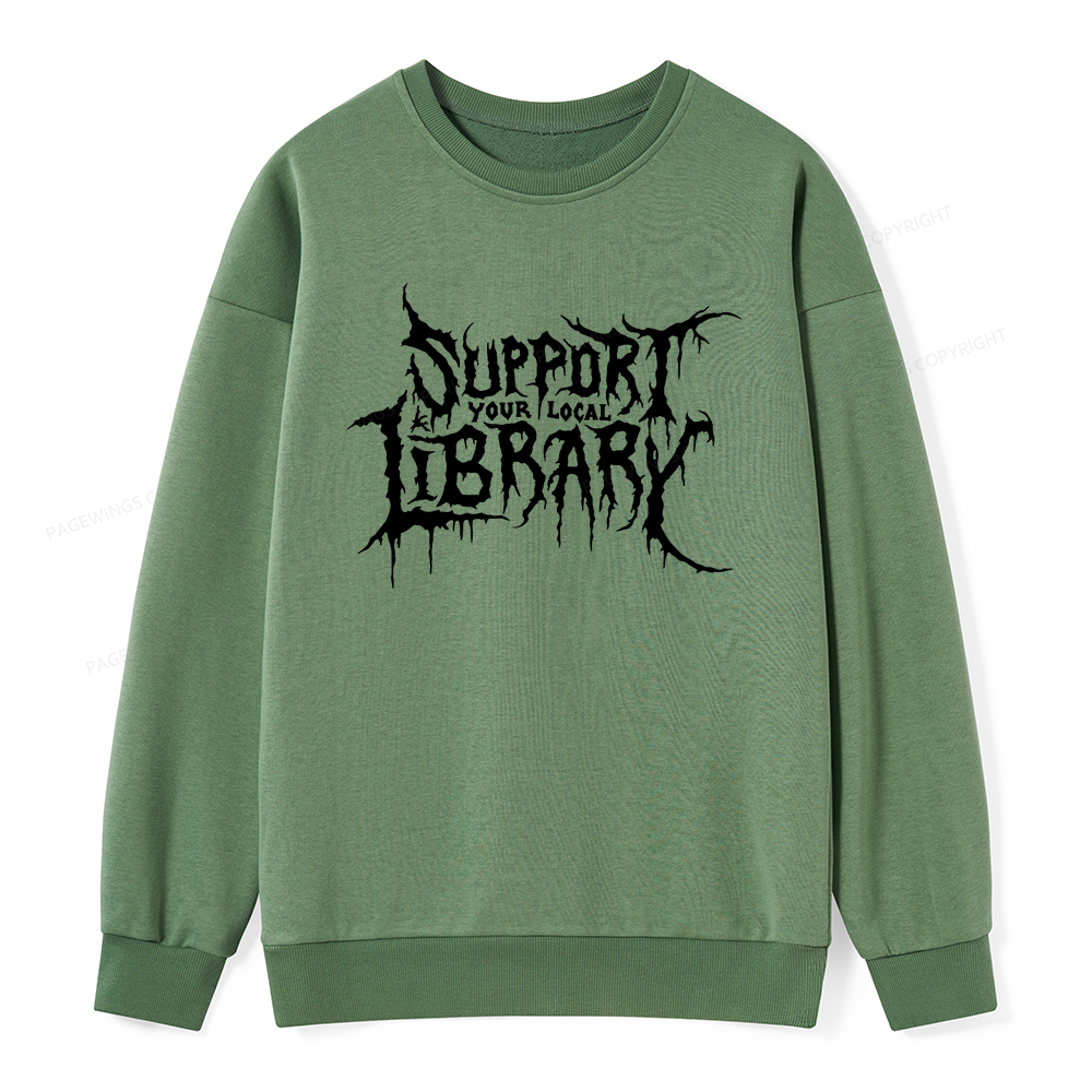 Pagewings Support Your Local Library Unisex Classic Sweatshirt