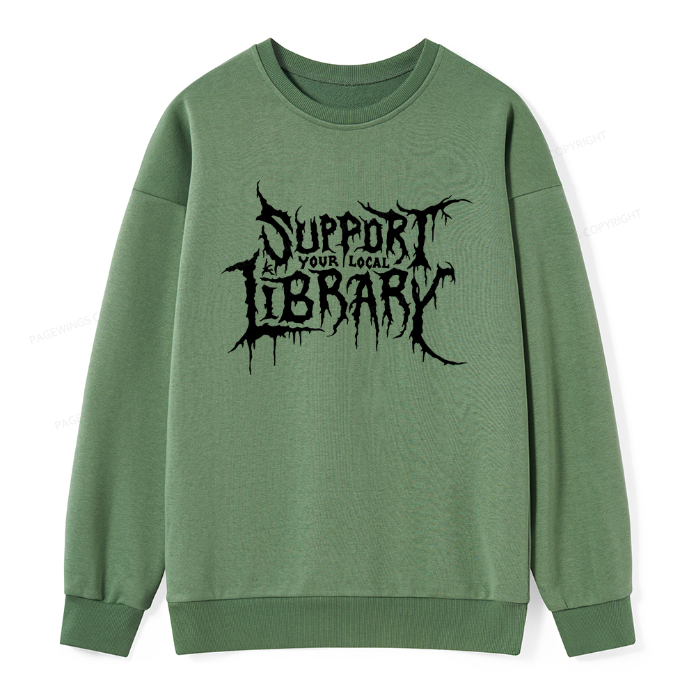 Pagewings Support Your Local Library Unisex Classic Sweatshirt