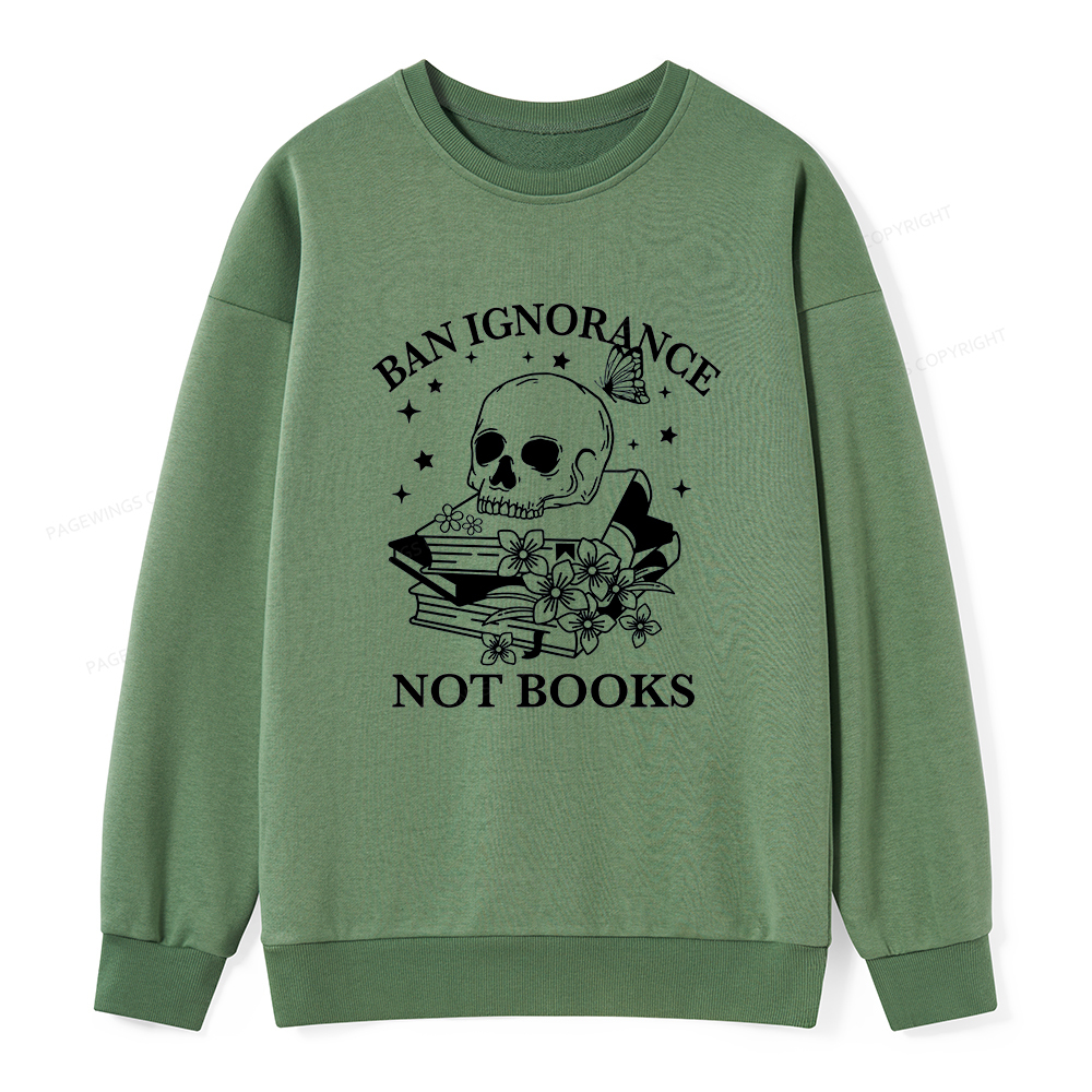 Pagewings Ban Lgnorance Not Books Unisex Classic Sweatshirt