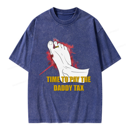 Pagewings Time To Pay The Daddy Tax Unisex Washed T-shirt