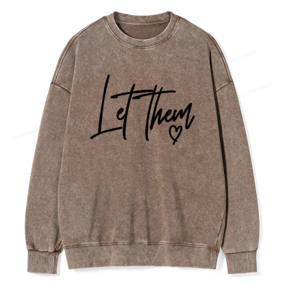 Pagewings Comfort Colors Let Them Unisex Washed Sweatshirt