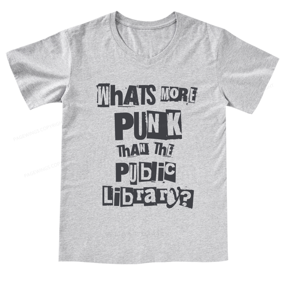 Pagewings What's More Punk Than The Public LibrarY V-neck T-shirt