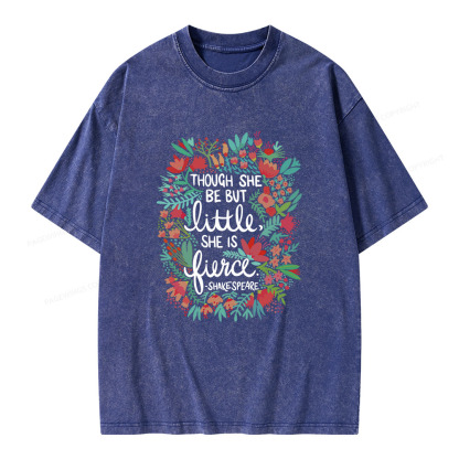 Pagewings Though She Be But Little She Is Fierce Unisex Washed T-shirt