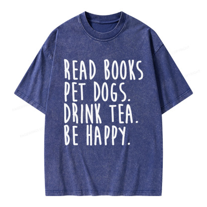 Pagewings Read Book Pet Dogs Drink Tea Be Happy Unisex Washed T-shirt