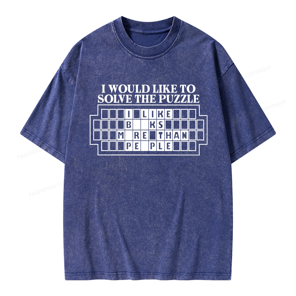 Pagewings I Would Like To Solve The Puzzle Unisex Washed T-shirt