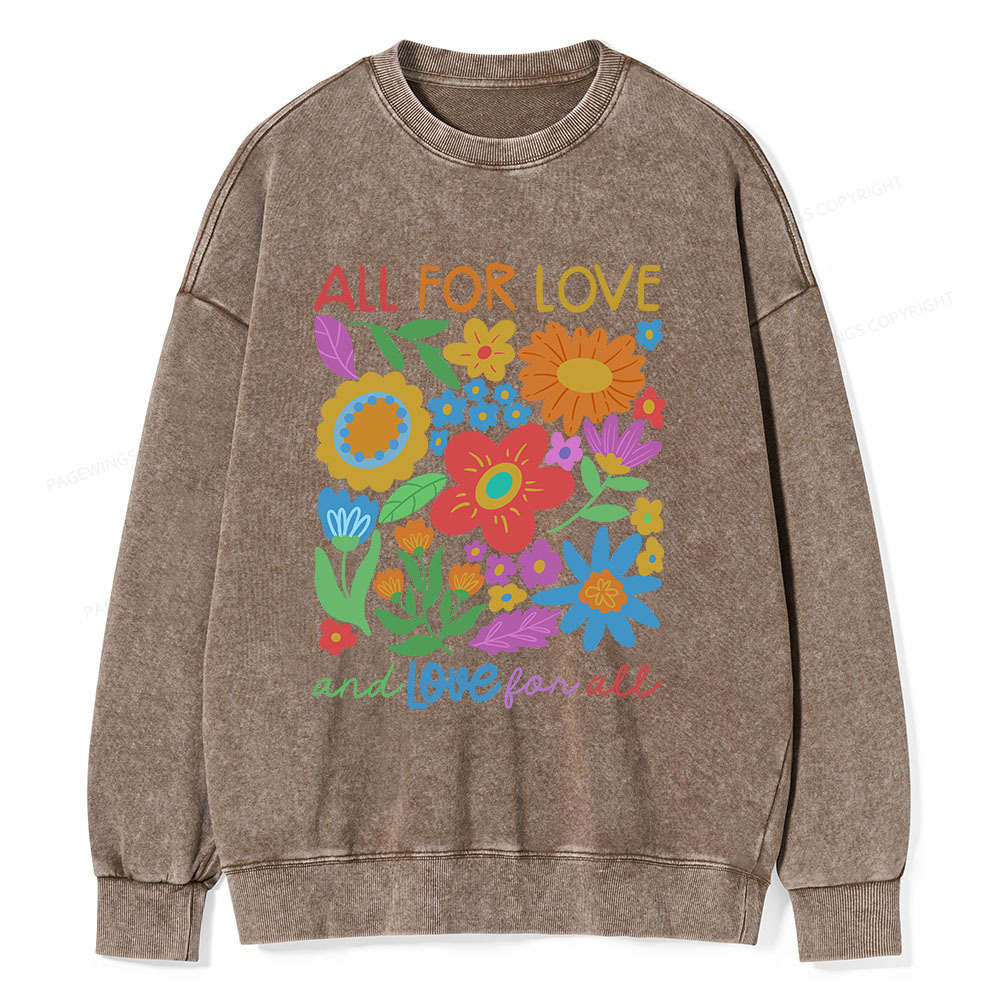 Pagewings All For Love Unisex Washed Sweatshirt