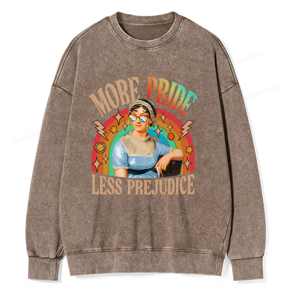 Pagewings More Pride Less Prejudice Unisex Washed Sweatshirt