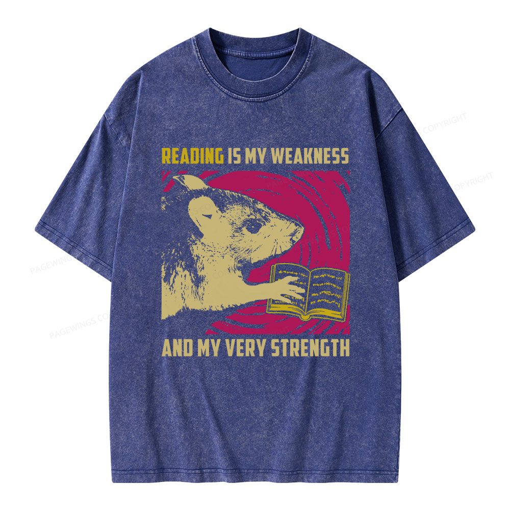 Pagewings Reading Is My Weakness And My Very Strength Unisex Washed T-shirt