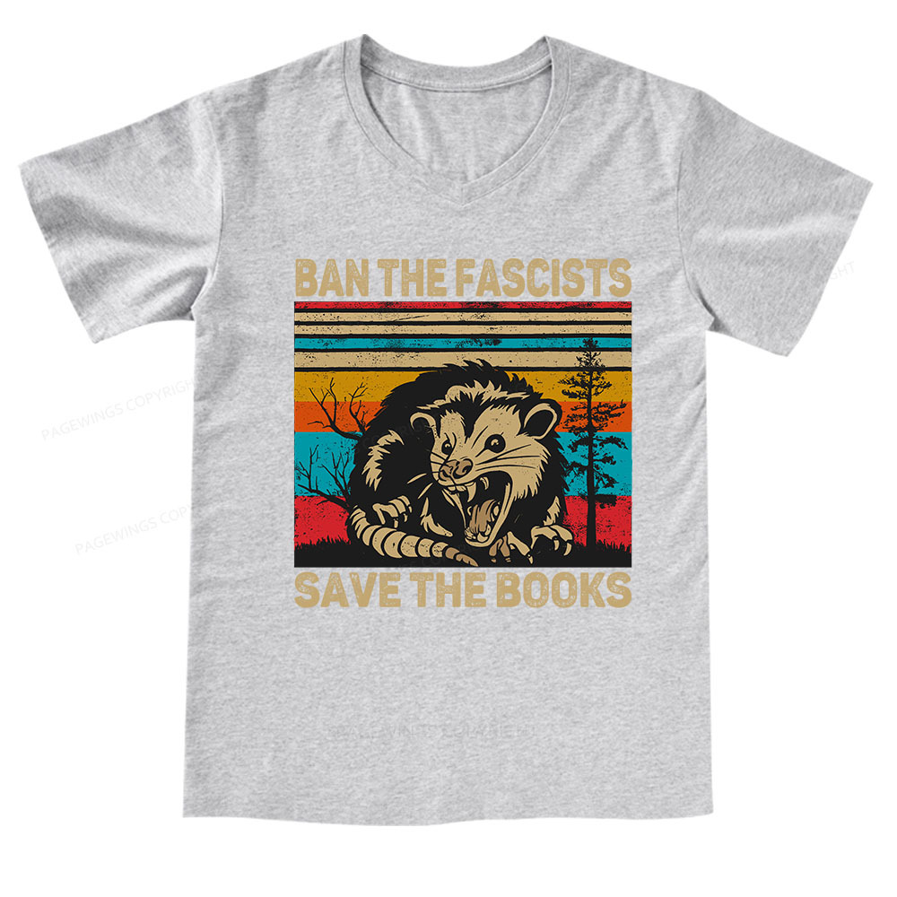 Pagewings Ban The Fascists  Save The Books V-neck T-shirt