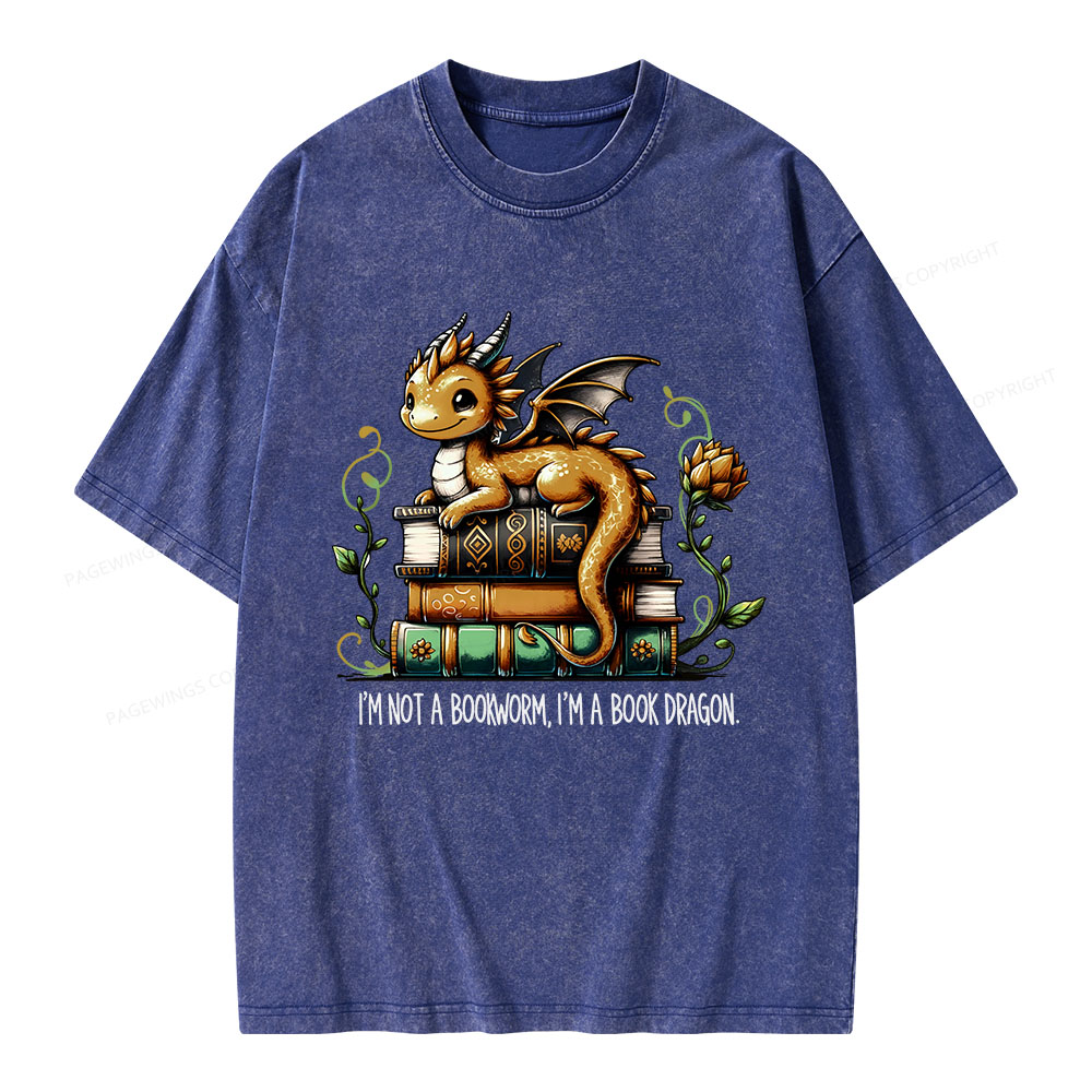 Pagewings Book Lover I'm Not A Bookworm I'm A Book Dragon  Unisex Washed T-shirt