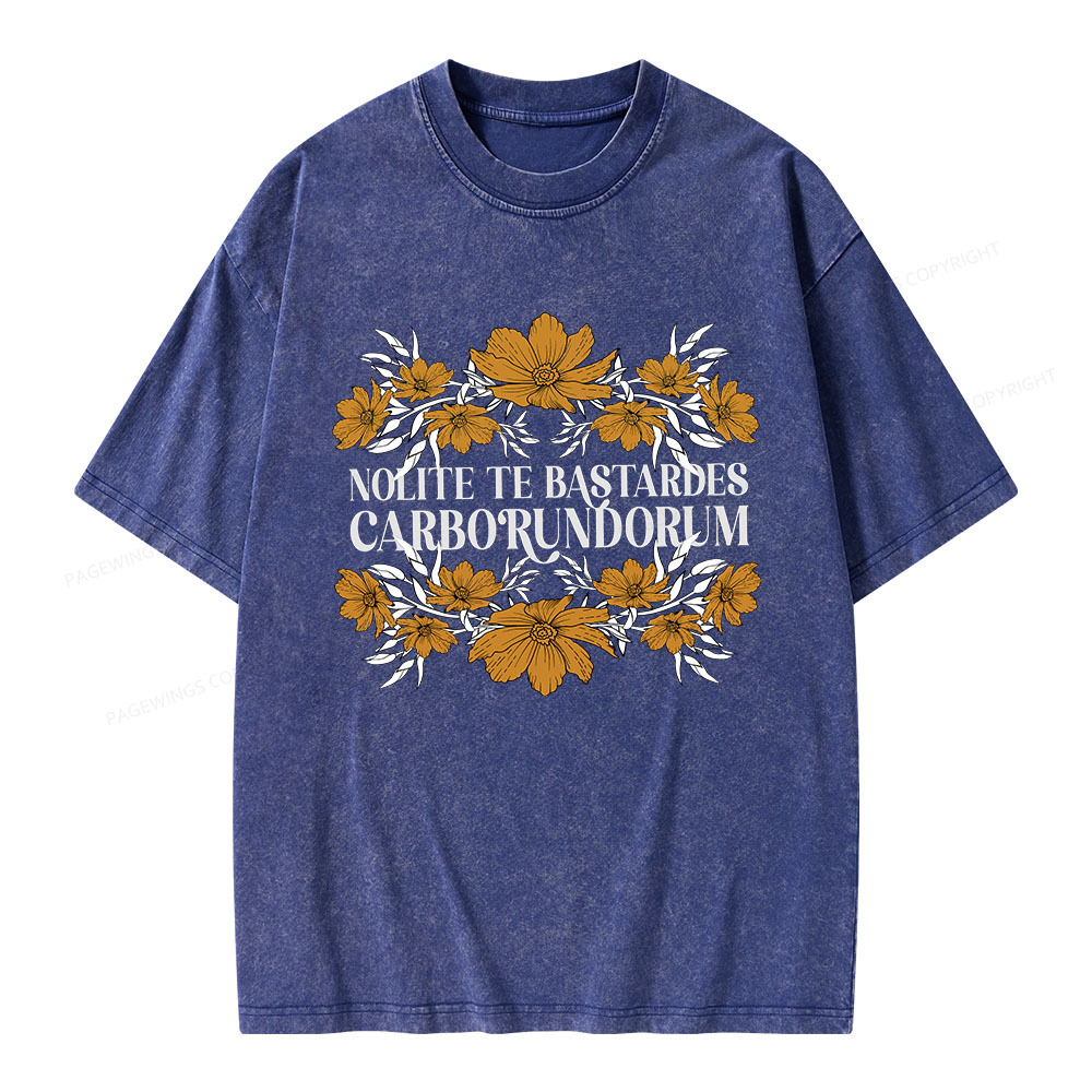 Pagewings Nolite Te Bastardes Carborundorum Unisex Washed T-shirt