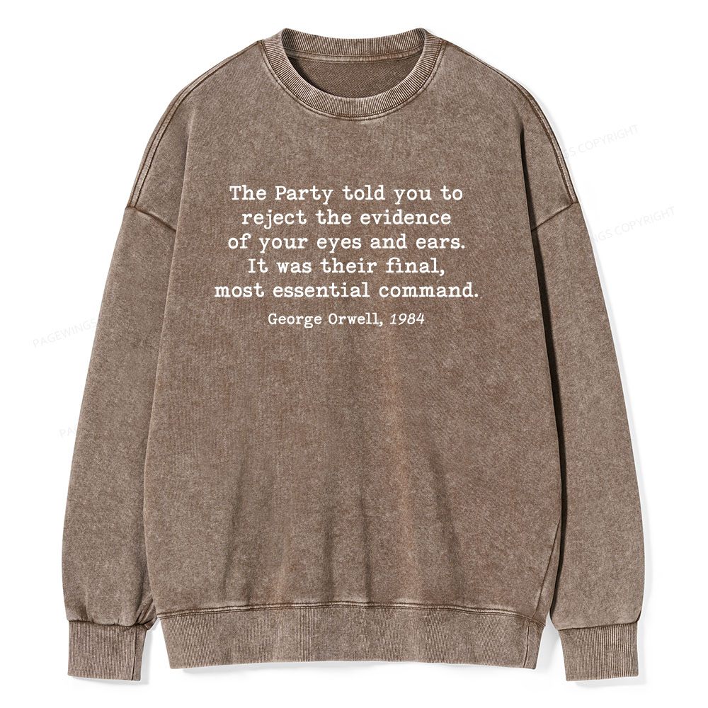 Pagewings It Was Their Final Most Essential Command Unisex Washed Sweatshirt