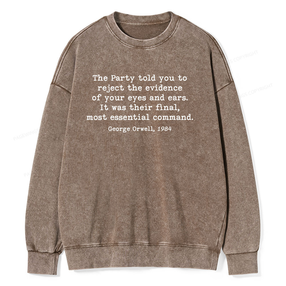 Pagewings It Was Their Final Most Essential Command Unisex Washed Sweatshirt