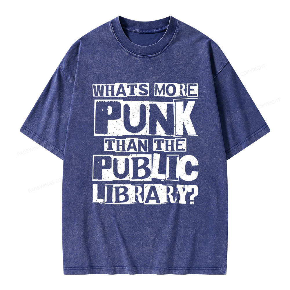 Pagewings What‘s More Punk Than the Public Library Unisex Washed T-shirt