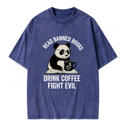 Pagewings Read Banned Books Drink Coffee Fight Evil Unisex Washed T-shirt
