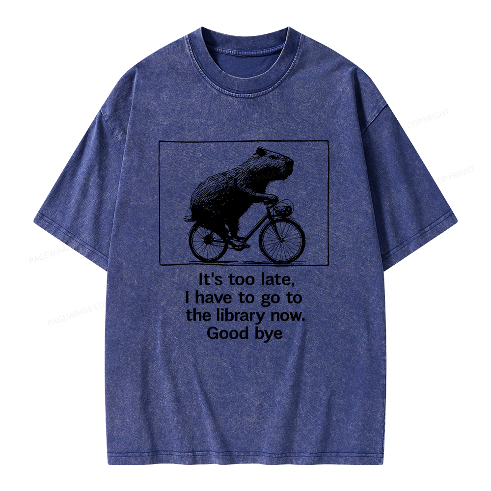 Pagewings I Have To Go To The Library Now Unisex Washed T-shirt