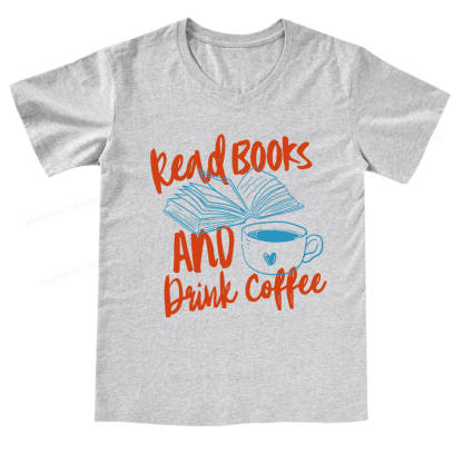 Pagewings Read Books And Drink Coffee Bookish V-neck T-shirt