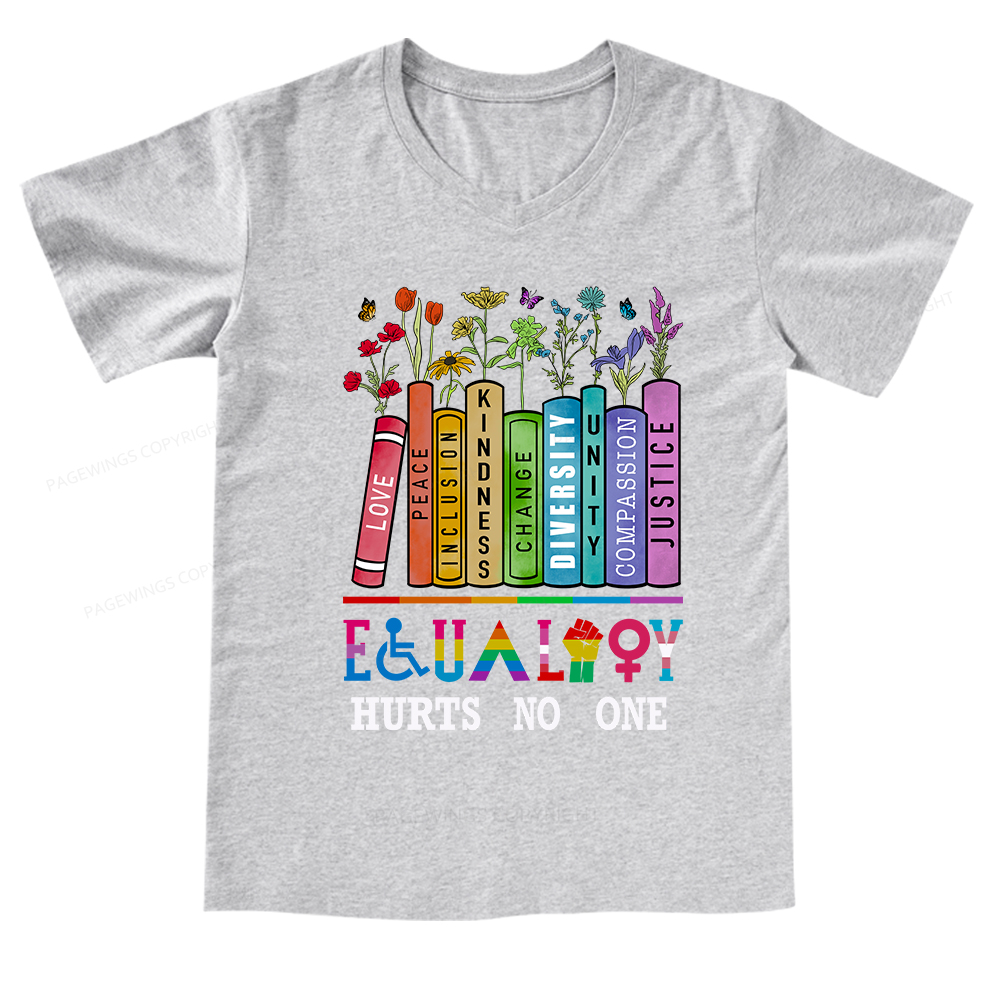 Pagewings Equality Hurts No One V-neck T-shirt