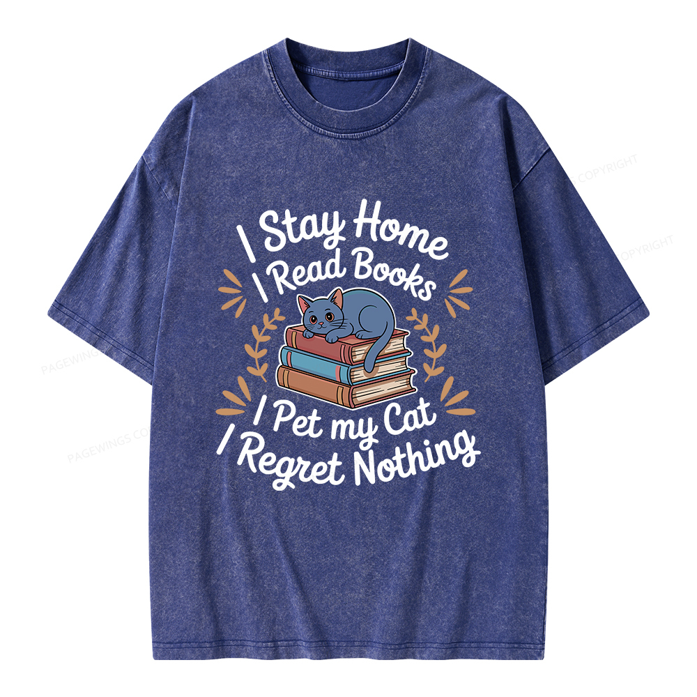 Pagewings I Stay Home I Read Books I Pet My Cat Unisex Washed T-shirt
