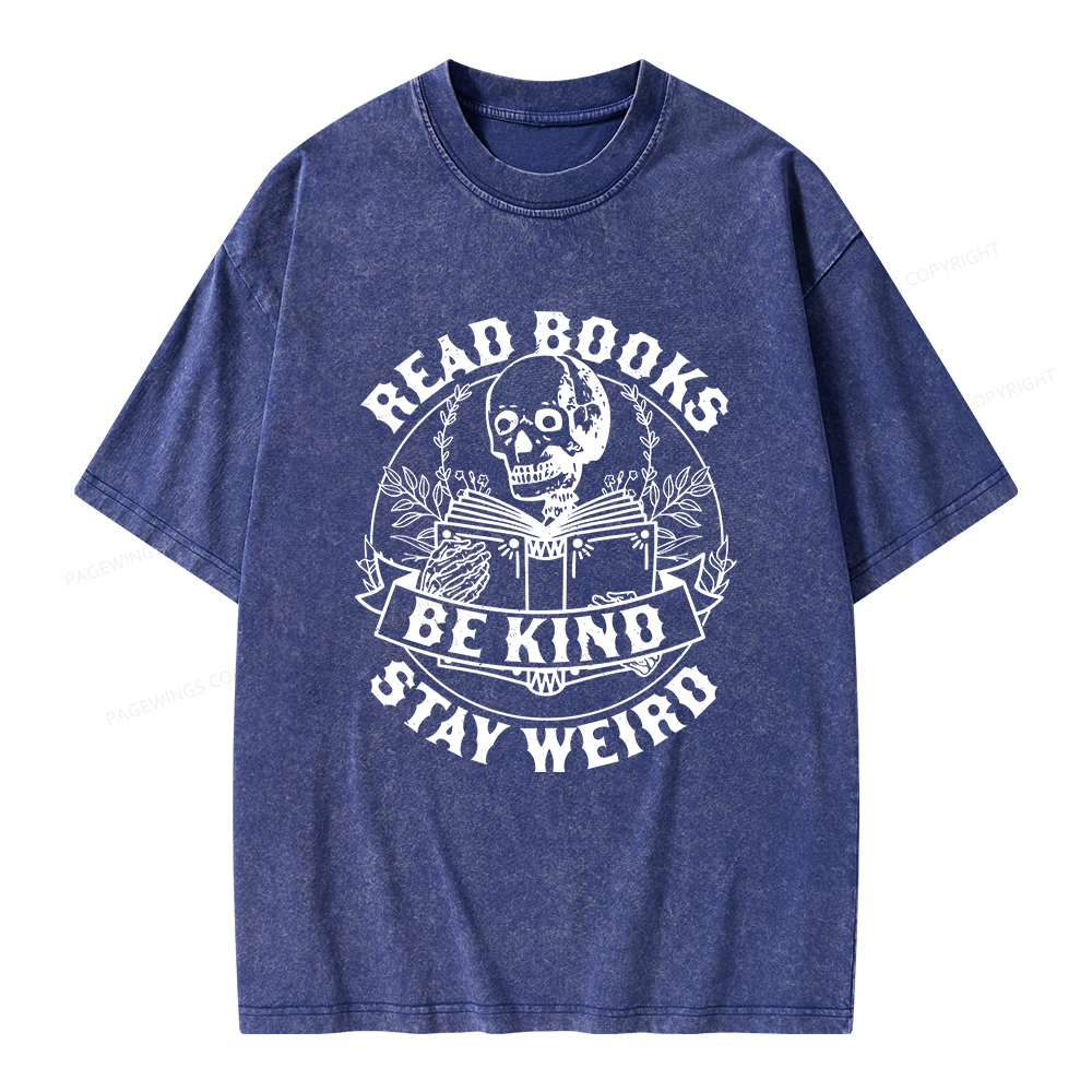 Pagewings Read Books Be Kind Stay Weird Unisex Washed T-shirt