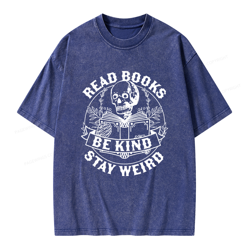 Pagewings Read Books Be Kind Stay Weird Unisex Washed T-shirt