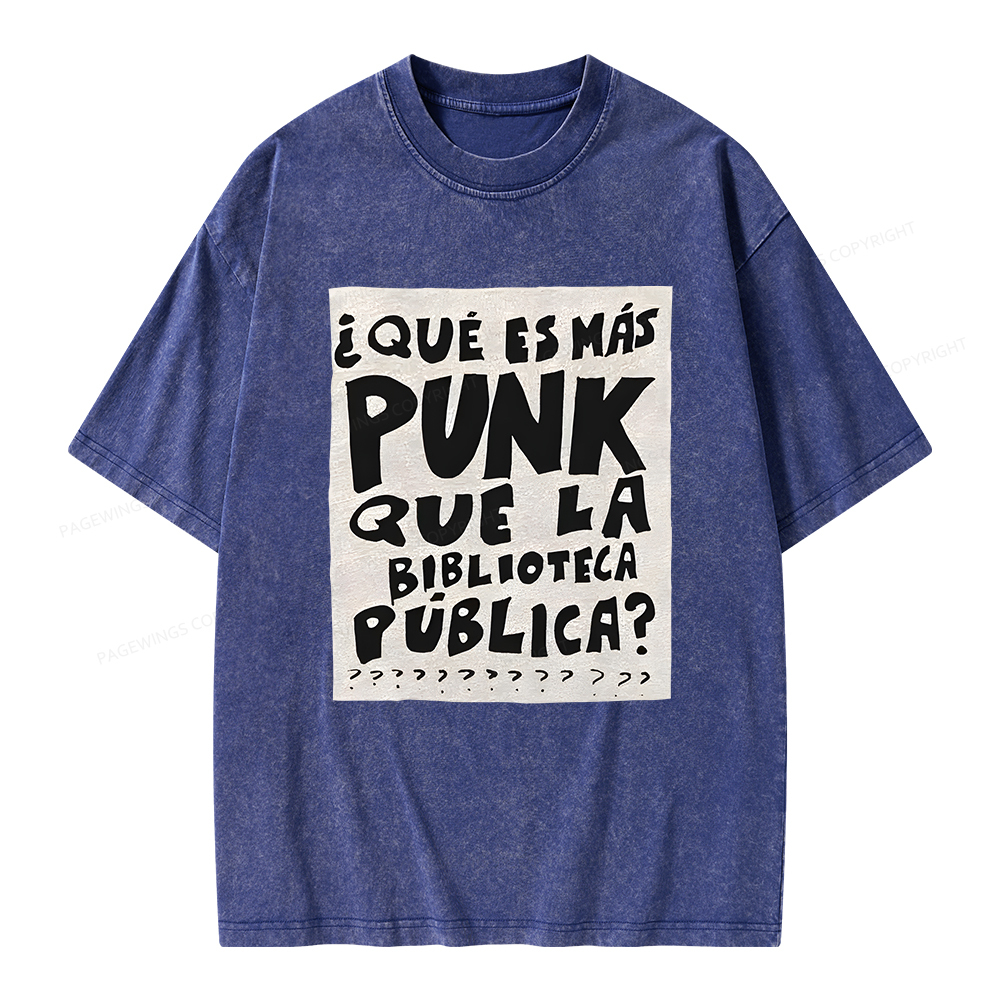 Pagewings What's More Punk Than The Public Library Unisex Washed T-shirt