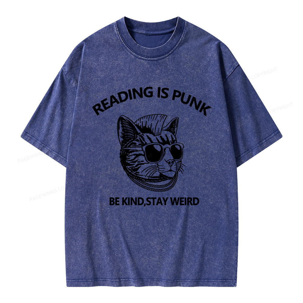 Pagewings Reading Is Punk Be Kind Stay Weird Unisex Washed T-shirt