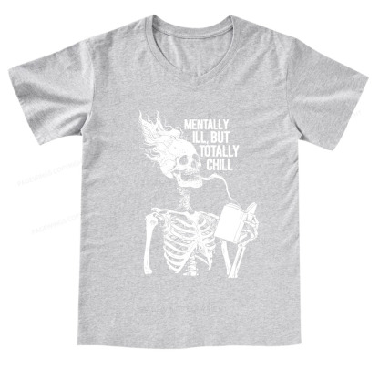 Pagewings Mentally Ill But Totally Chill V-neck T-shirt
