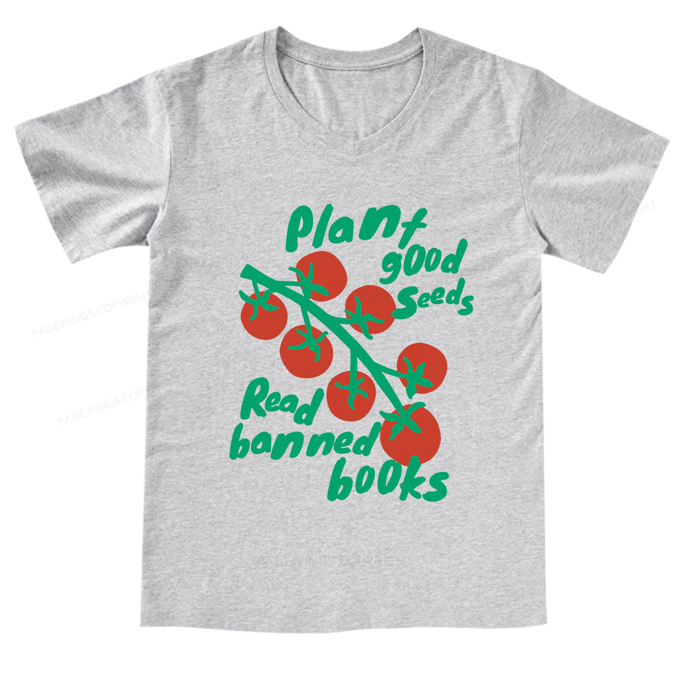 Pagewings Plant Good Seeds Read Banned Books V-neck T-shirt