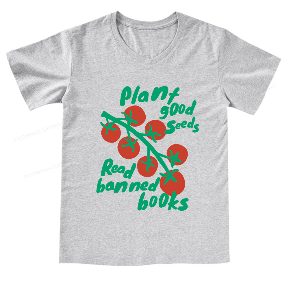 Pagewings Plant Good Seeds Read Banned Books V-neck T-shirt