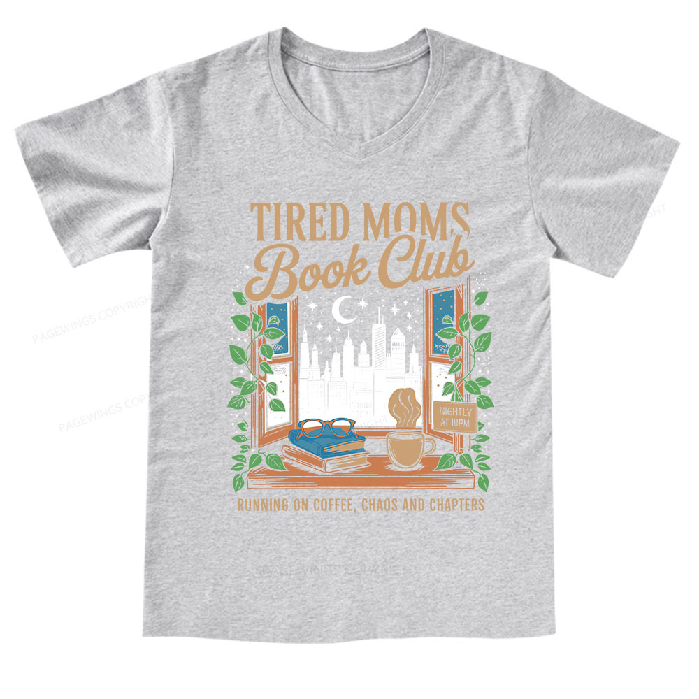 Pagewings Tired Moms Book Club V-neck T-shirt