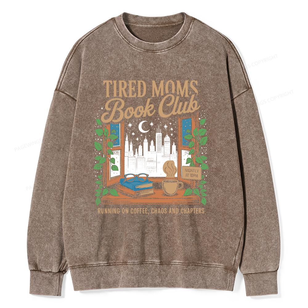 Pagewings Tired Moms Book Club Unisex Washed Sweatshirt