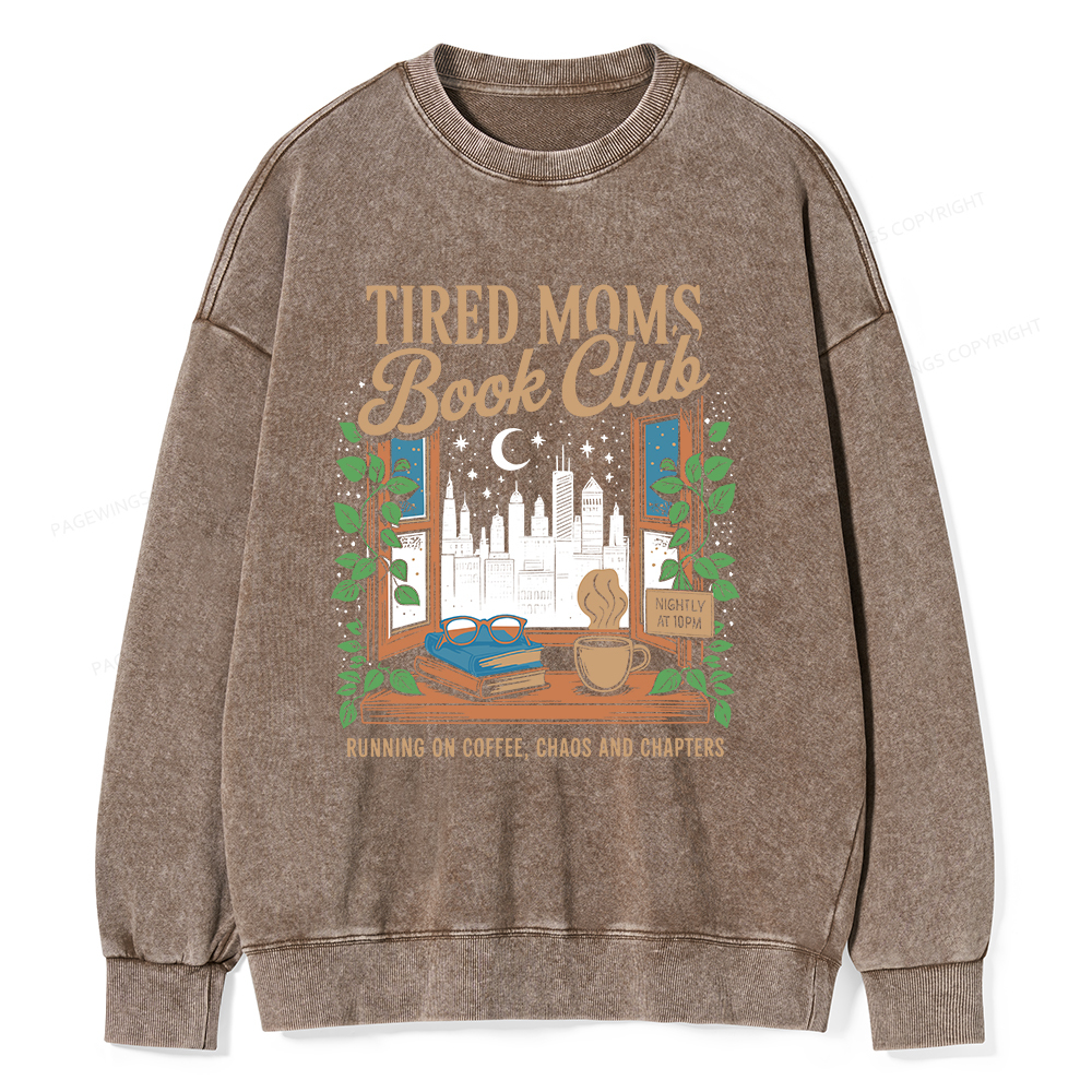 Pagewings Tired Moms Book Club Unisex Washed Sweatshirt
